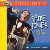Search : A Proper Introduction to Spike Jones: Thank You Music Lovers