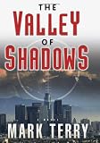 The Valley of Shadows