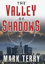  The Valley of Shadows