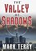 The Valley of Shadows
