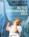 Product Design in the Sustainable Era
