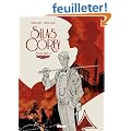 Silas Corey : Le r�seau Aquila : Tome 1