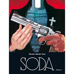 Soda l'int�grale, volume 1 : Un ange tr�passe T1 + Lettres � Satan T2 + Tu ne butteras point T3 + Dieu est mort ce soir T4