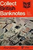 Collect British banknotes : a Stanley Gibbons priced catalogue of British Treasury and Bank of England notes