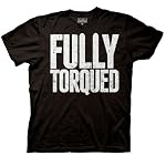 Workaholics: Fully Torqued Tee - Unisex