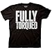 Workaholics: Fully Torqued Tee - Unisex