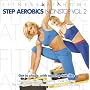 Vol. 2-Fitness at Home: Step Aerobics Nonstop