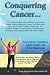 Conquering Cancer