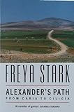 Alexander's path : from Caria to Cilicia