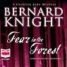 Fear in the Forest: A Crowner John Mystery, Book 7