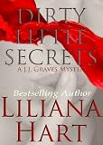 Dirty Little Secrets (Romantic Mystery) Book 1 in the J.J. Graves Series