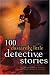 100
Dastardly
Little
Detective
Stories
(100
Stories)