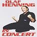 Olaf Henning - In Concert von Olaf Henning - alle Infos