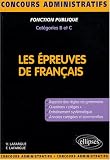 Revue Ellipses Marketing  / L'épreuve de français, concours de catégorie B et C