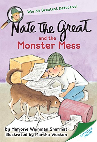 Nate the Great and the Monster Mess, by Marjorie Weinman Sharmat