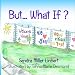 But... What If? Image of But... What If?