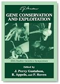 Gene Conservation and Exploitation (Stadler Genetics Symposia Series)