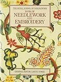 The Royal School of Needlework book of needlework and embroidery
