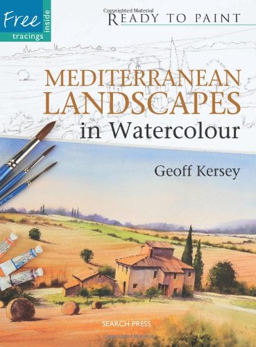 Mediterranean Landscapes in Watercolour (Ready 