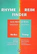 Rhymefinder - Reimfinder: Das Reimlexikon: Das Reimlexikon. Mehr als 10000 englische Begriffe zum Nachschlagen! Mit deutscher �bersetzung! Geordnet nach Endsilben!