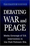 Debating War and Peace