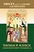 Origen and the History of Justification: The Legacy of Origen's Commentary on Romans