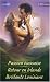 Livres : pack 3 romans BRULANTE LOUISIANE RETOUR EN IRLANDE PASSION ECOSSAISE