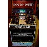 Stove Top Stories: Recipes for the Pseudo-cook Inspired by the Hedonistic Lifestyle of a Slacker