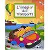 Transports (imagiers cr�atifs)