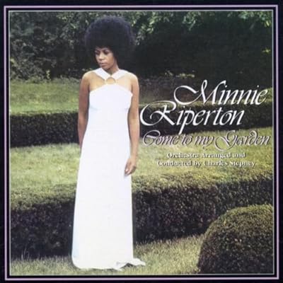 MINNIE RIPERTON-COME TO MY GARDEN. | dereksmusicblog