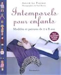 Intemporels pour enfants : Mod�les et...