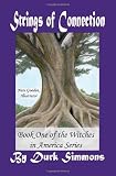 Strings of Connection: Book One of the Witches in America Series (Volume 1)