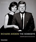 Richard Avedon: the Kennedys: Portrait of a Family