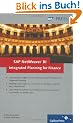 SAP NetWeaver BI Integrated Planning for Finance: Learn how to use the SAP BI Integrated Planning tool for Finance (SAP PRESS: englisch)