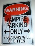 Metal Tin Sign Vampire Parking Only - Violators Will Be Bitten