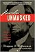 Lincoln Unmasked: What You're Not Supposed to Know About Dishonest Abe