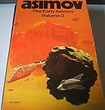 The early Asimov ; or, Eleven years of trying
