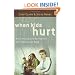 When Kids Hurt: Help for Adults Navigating the Adolescent Maze