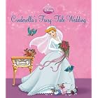 Cinderella's Fairy-Tale Wedding: A Royal Book and Dress-Up Kit (Disney Princess (Disney... by  Lisa Ann Marsoli and Disney Storybook Artists