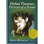 Dylan Thomas: Portrait of a Friend