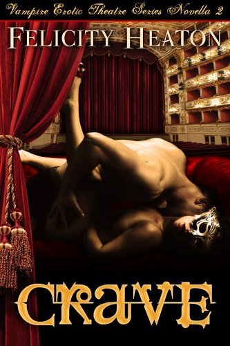 Crave (V.E.T Vampire Romance Series Book 2)