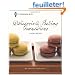 Le Cordon Bleu Patisserie & Baking Foundations Classic Recipes