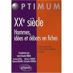 Histoire du Xxe Siecle Hommes D�bats & Ideologies en Fiches