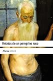 Relatos de un peregrino ruso / The Way of a Pilgrim (Humanidades / Humanities) (Spanish Edition)
