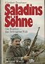 Saladins S�hne. Die Kurden, das betrogene Volk