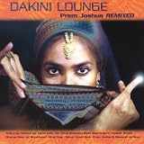 Dakini Lounge: Prem Joshua Remixed