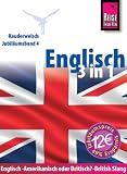 Englisch 3 in 1: Englisch-Amerikanisch oder Britisch?-British Slang