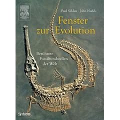 Fenster zur Evolution: Ber�hmte Fossilfundstellen der Welt