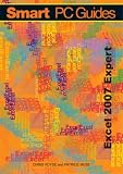 Excel 2007: Expert Guide (Full Colour) (Smart PC Guides)