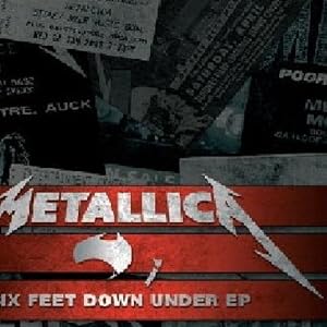 Metallica - Six Feet Down Under (EP) (2010)